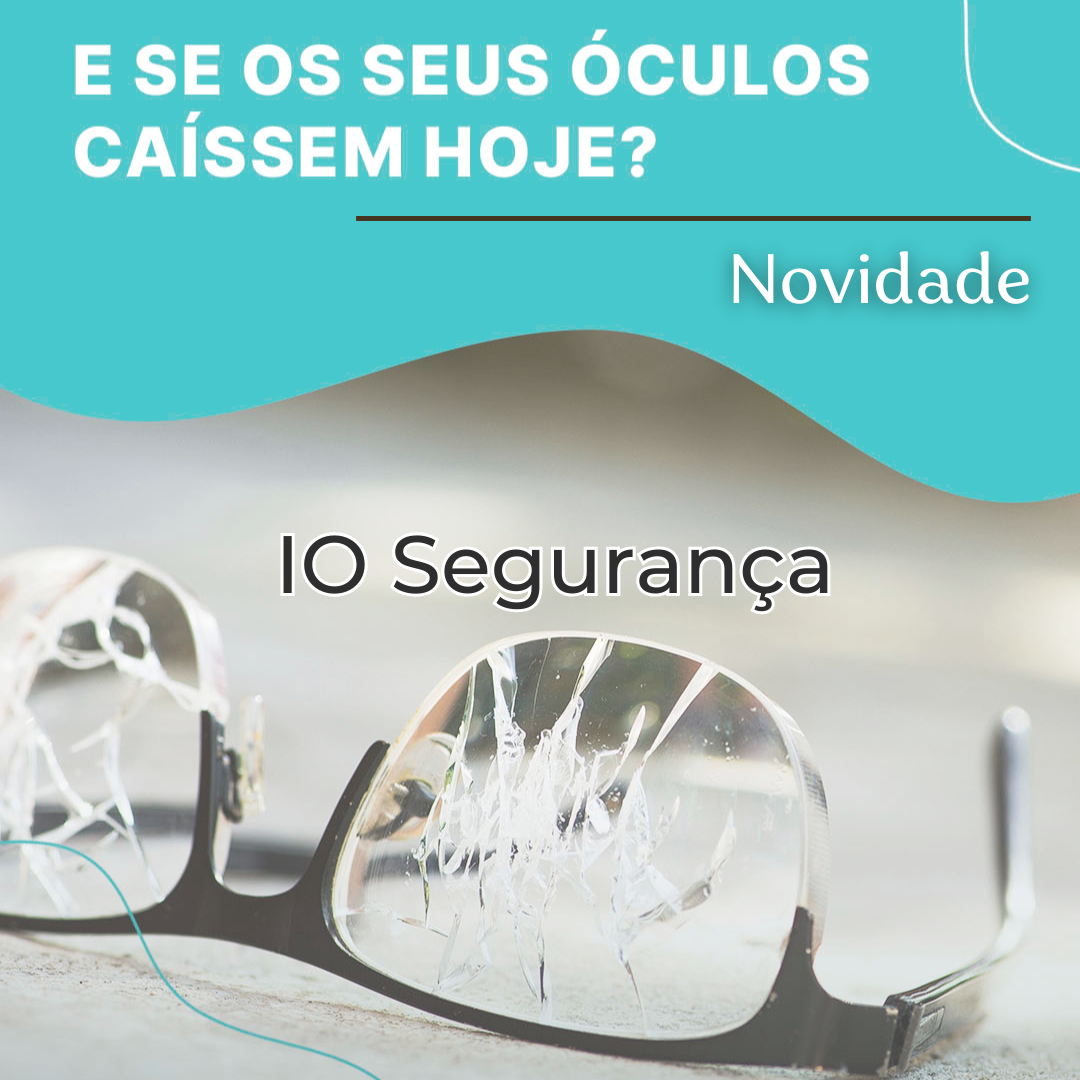 O novo seguro Seguro de proteção contra danos acidentais,
quebra, furto por arrombamento ou roubo para óculos graduados e
não graduados